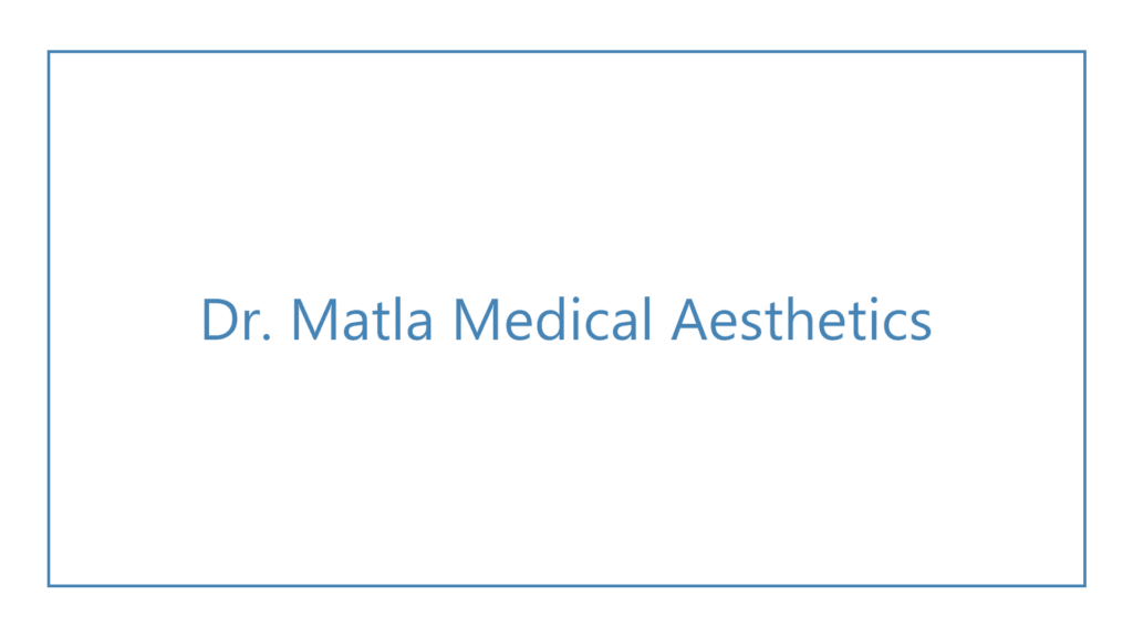 dr-matla-medical-aesthetics