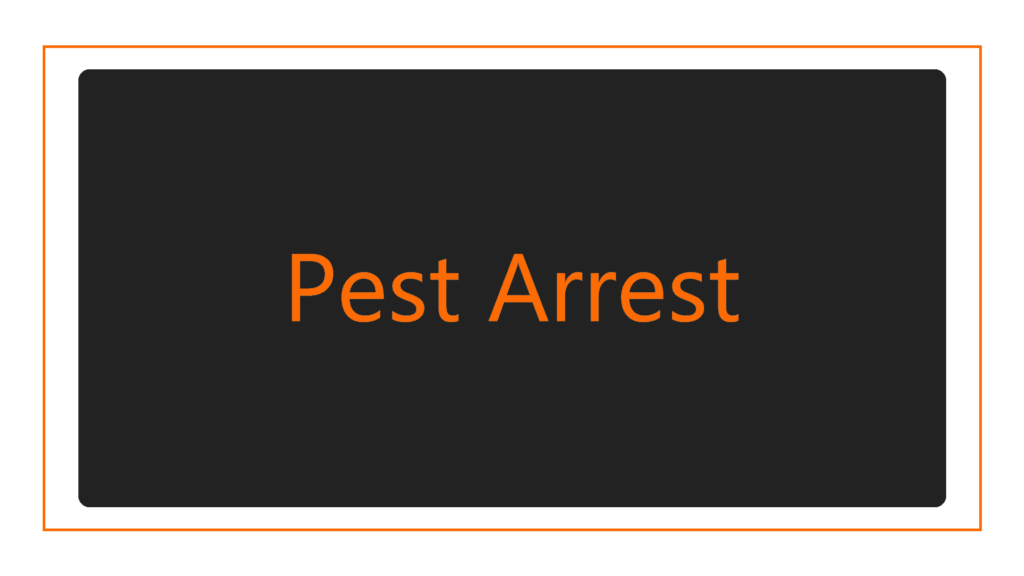 pest-arrest